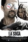 La Soga poster