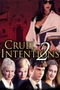 Cruel Intentions 2 poster