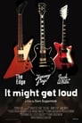 It Might Get Loud poster