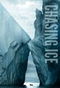 Chasing Ice poster