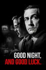 Good Night, and Good Luck. poster