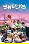 Sneaks poster