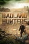 Badland Hunters poster