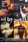 Nil by Mouth poster