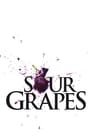 Sour Grapes poster