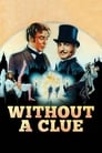 Without a Clue poster