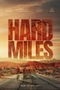 Hard Miles poster