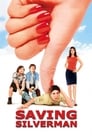 Saving Silverman poster