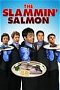 The Slammin' Salmon poster