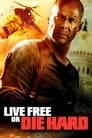 Live Free or Die Hard poster