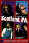 Scotland, PA poster