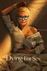 Dying for Sex poster