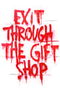 Exit Through the Gift Shop poster