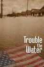 Trouble the Water poster